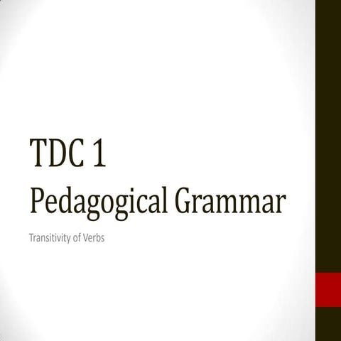 Tdc1   transitivity of verbs