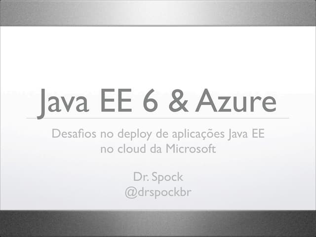 TDC2011: Java EE 6 & Azure