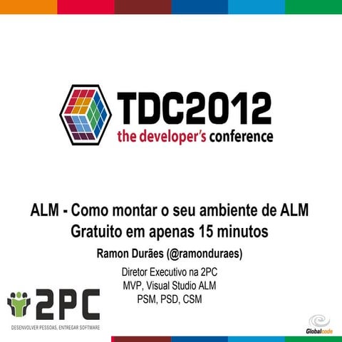 Como montar o seu ambiente de ALM Gratuito em apenas 15 minutos