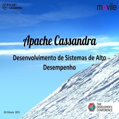 TDC2015 - Apache Cassandra no Desenvolvimento de Sistemas de Alto Desempenho