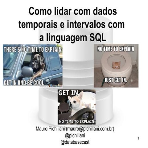 Como lidar com dados temporais e intervalos com a linguagem SQL