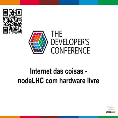 TDC-2016-nodeLHC com Hardware Livre