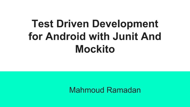 Android Test Driven Development & Android Unit Testing