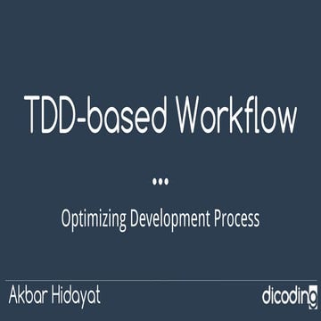 TDD-based workflow: Optimizing Development Process