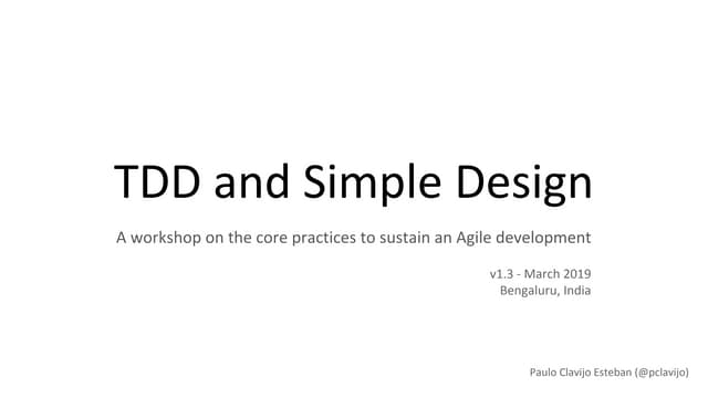 TDD and Simple Design Workshop - Session 1 - March 2019