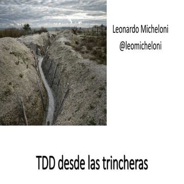 Tdd desde las trincheras