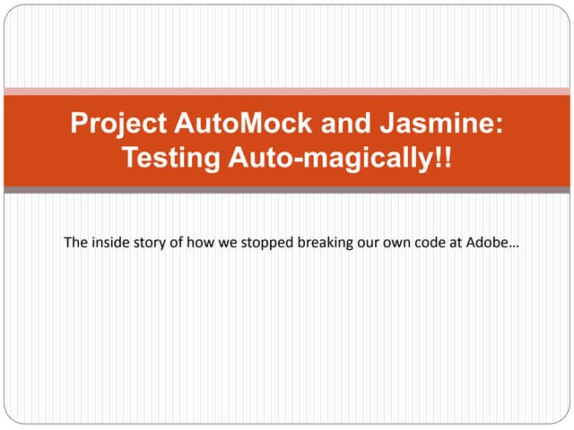 Project AutoMock and Jasmine: Testing Auto-magically!!