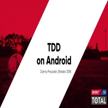 TDD on Android (Øredev 2018)