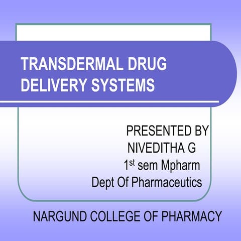TRANSDERMAL DRUG DELIVERY SYSTEMS advantages, disadvantages