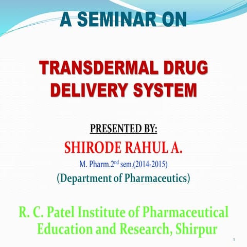Transdermal drug delivery system