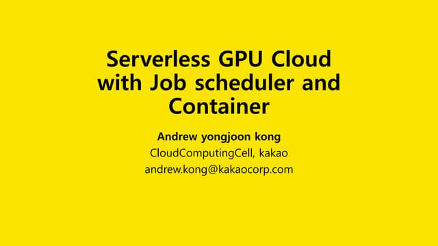 GPU cloud with Job scheduler and Container