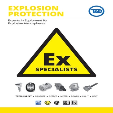 T&D Experts In Equipment For Explosive Atmospheres