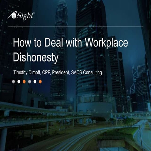 How To Deal With Workplace Dishonesty
