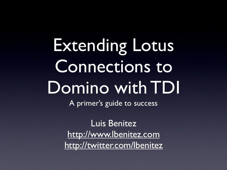 Extending Lotus Connections With Domino Using Tdi