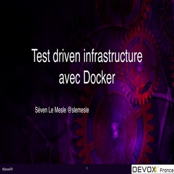 Test driven infrastructure avec Docker