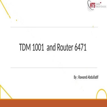 Training -TDM 1001 and Router - 6471.pptx