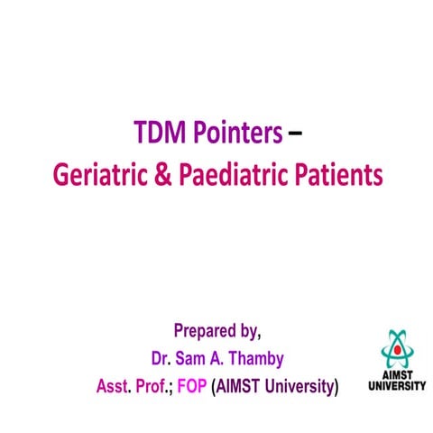 TDM POINTERS [GERIATIC & PAEDIATRIC PATIENTS].pdf