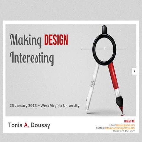 Making Design Interesting