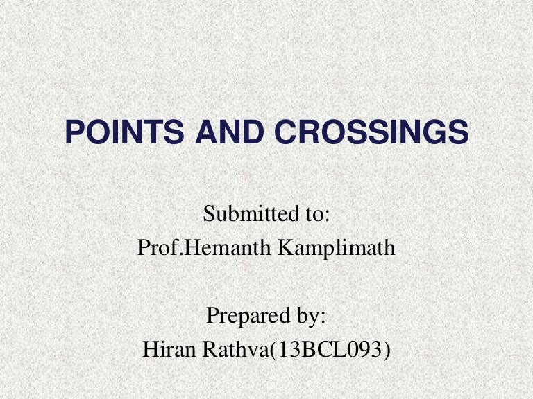 Points and crossings