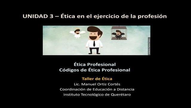 La Ética en el Ejercicio de la Profesión