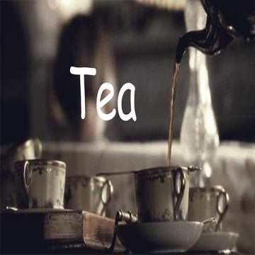 About Tea