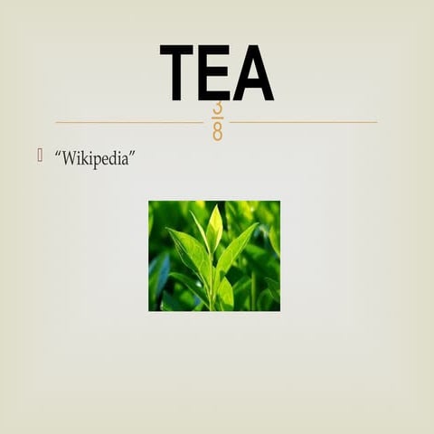 tea pawer point presentation tea catacorys | PPTX