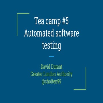 TeaCamp #5: Automated software testing