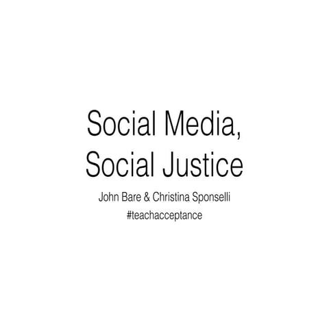Social Media, Social Justice