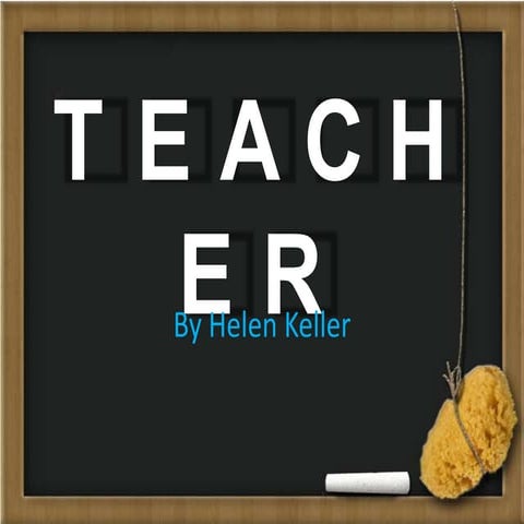 Teacher by Helen Keller