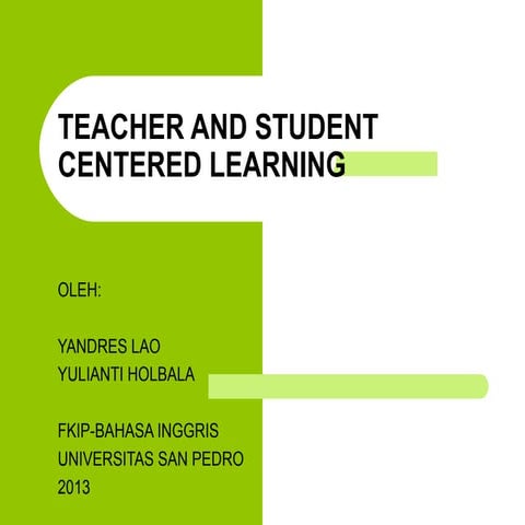 Teacher   students centered learning model