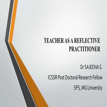 Teacher as a reflective practitioner