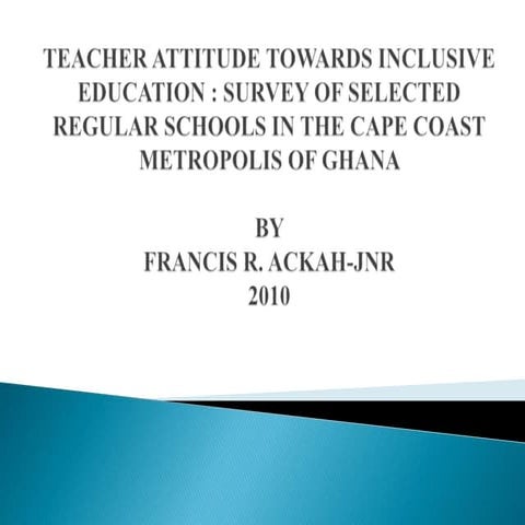 Teacher attitude towards inclusive education   copy