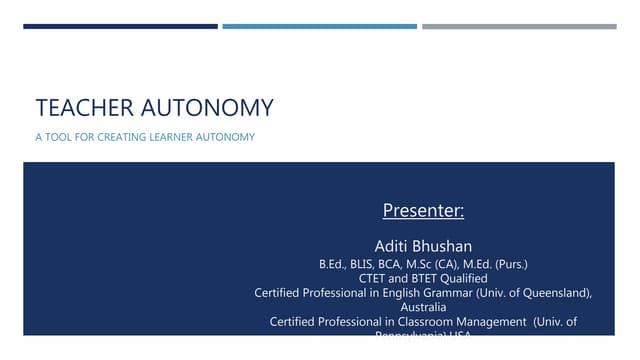 Teacher autonomy : a tool to create learner autonomy