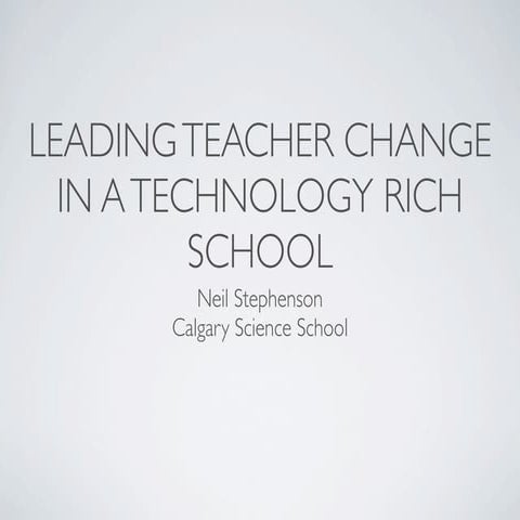 Teacher Change in a Tech Rich School