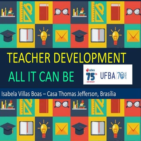 Teacher development – all it can be