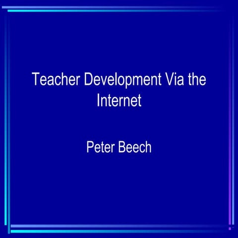 Teacher development via the internet
