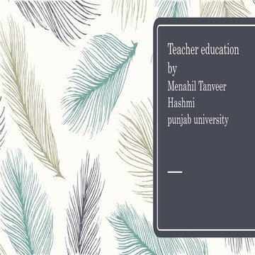 Teacher education