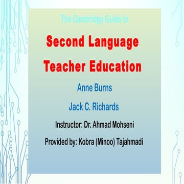 Teacher education by Burns&Richards