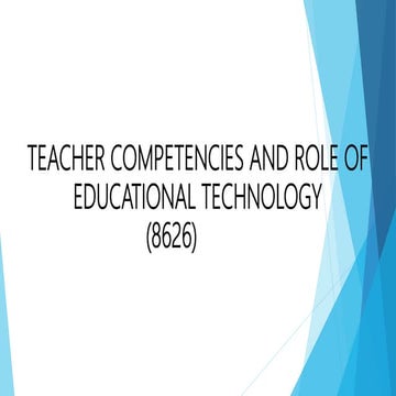 TEACHER EDUCATION - TEACHER COMPETENCIES AND ROLE OF EDUCATIONAL TECHNOLOGY -...