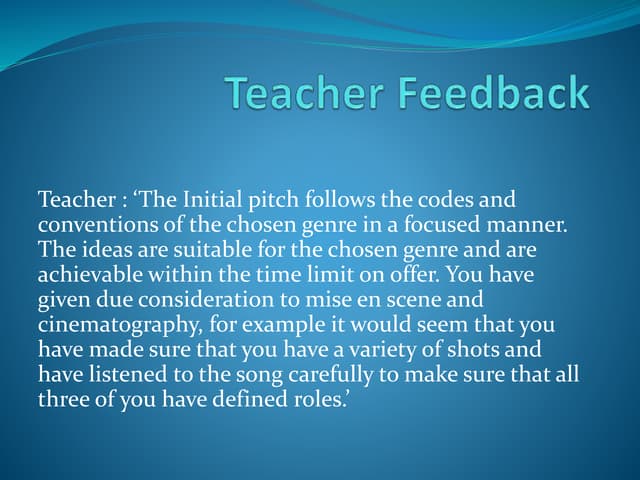 Teacher feedback initial ideas