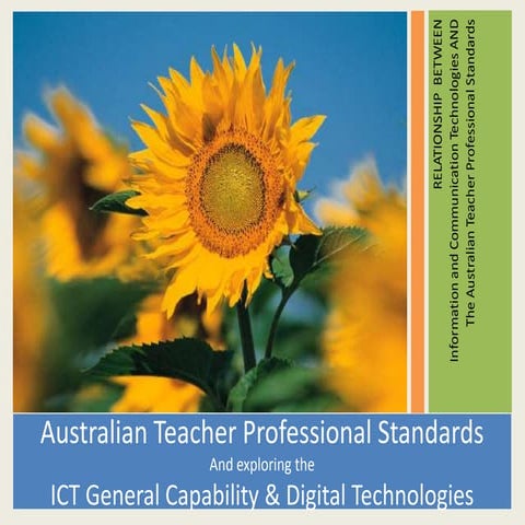 Australian Teacher Professional Standards and Exploring the ICT General Capab...