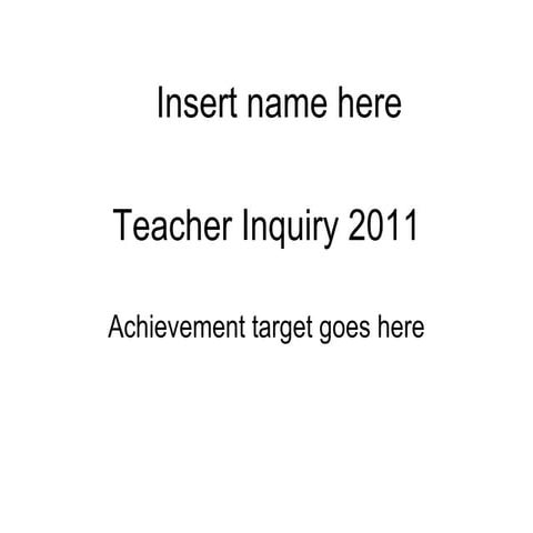 Teacher inquiry template presentation