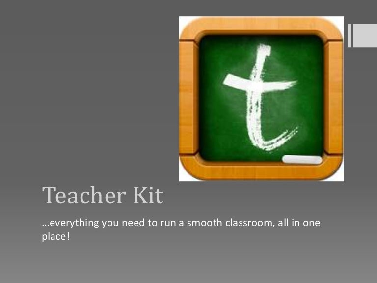 Teacher kit