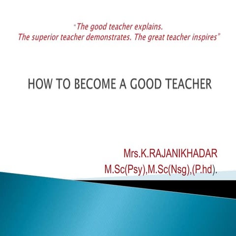 how to become a good teacher | PPTX