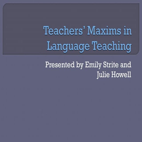 Teachers' Maxims in Language Teaching