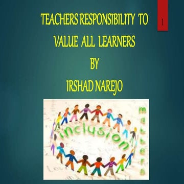 Teacher's Responsibility to Value all Learners
