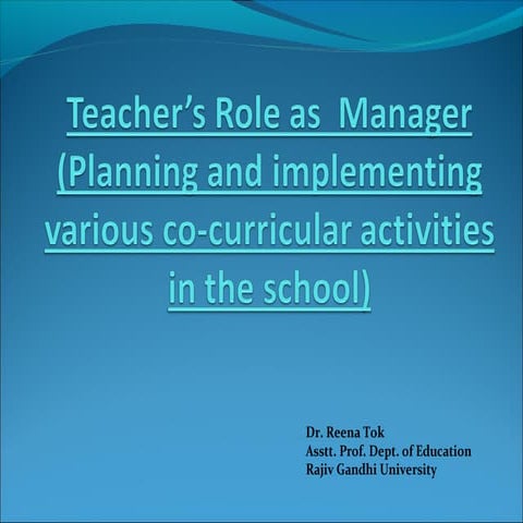 Teacher’s role as  manager