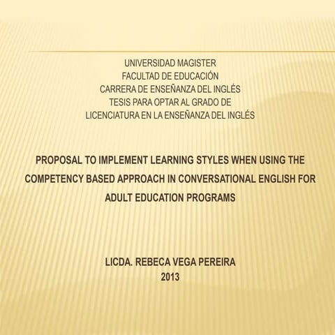Proposal to Implement Learning Styles When Using the Competency Based Approac...