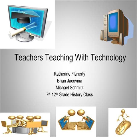 Teachers teachingwithtechnology