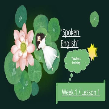 Teachers Training Lesson training for the Chinese teacher spoken English less...